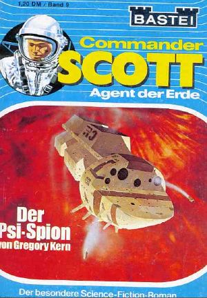 [Commander Scott 09] • Der Psi-Spion